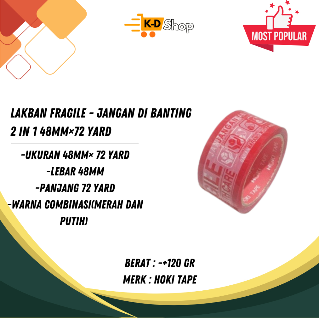 

LAKBAN FRAGILE - JANGAN DI BANTING 2 IN 1 48mm×72 yard
