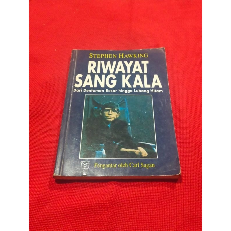 Riwayat Sang Kala Dari Dentuman Besar Hingga Lubang Besar