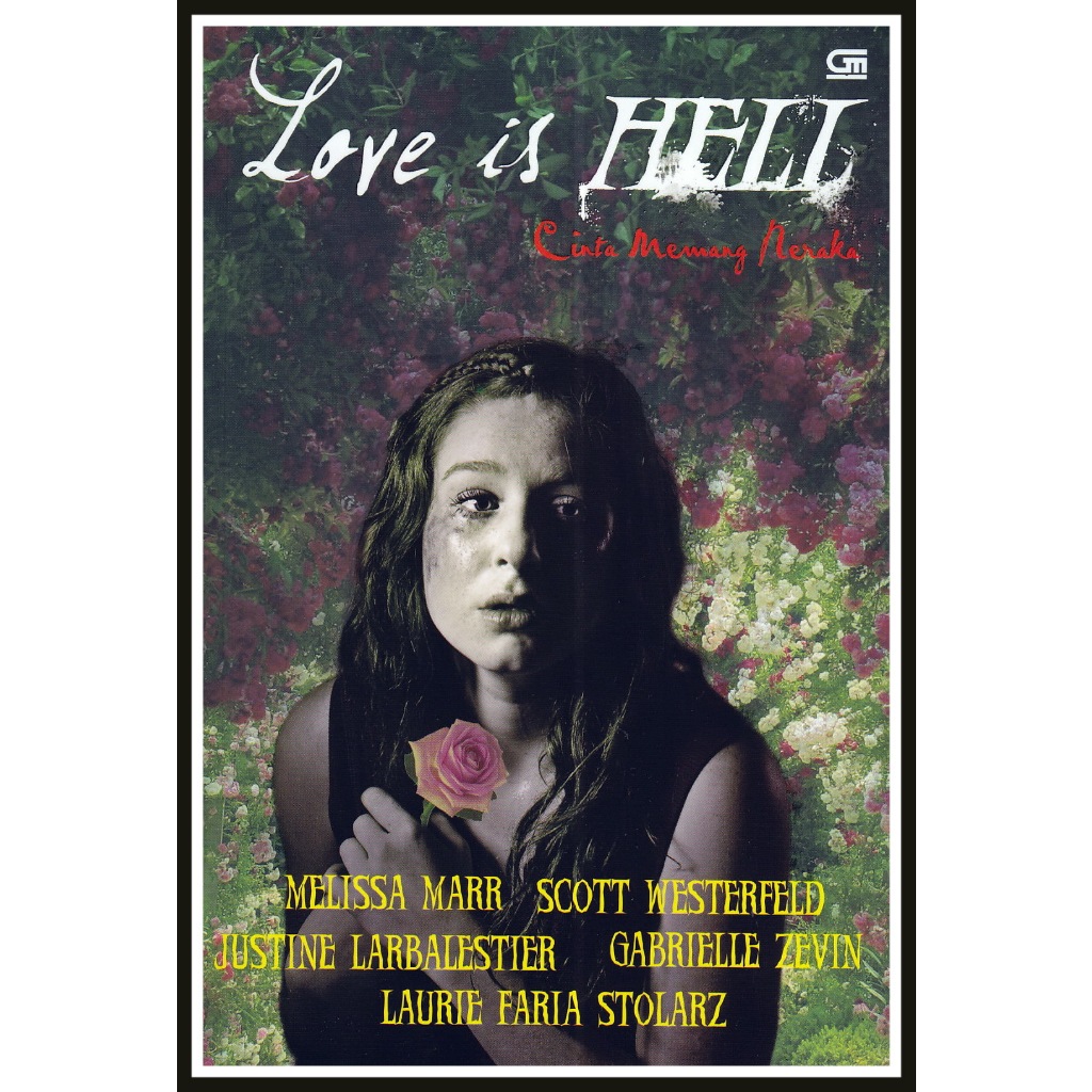 Love is Hell - Cinta Memang Neraka