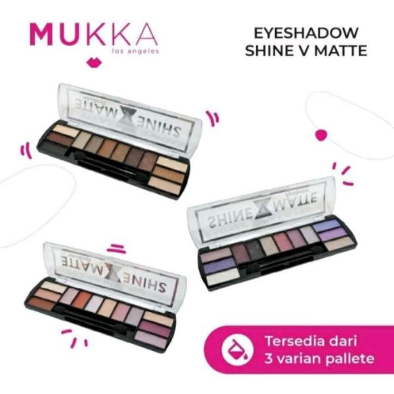 EYESHADOW SHINE MATE || MUKKA KOSMETIK