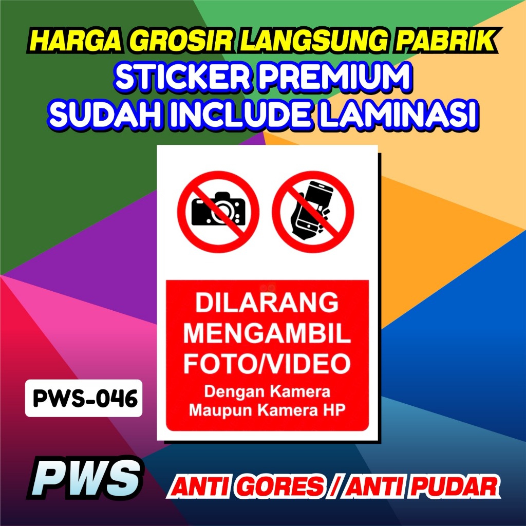 

Sticker Safety Sign / Sticker Laminasi Dilarang Mengambil Foto/Video