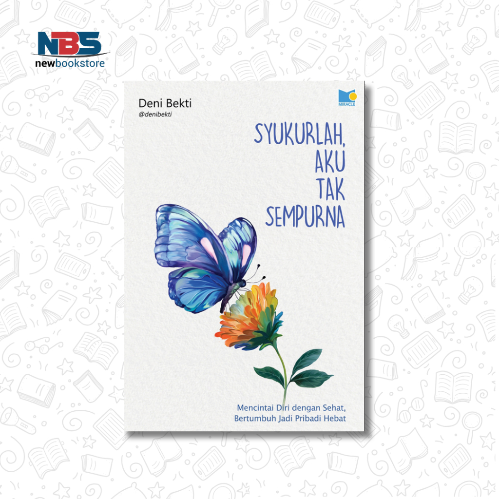 Syukurlah, Aku Tak Sempurna - Deni Bekti