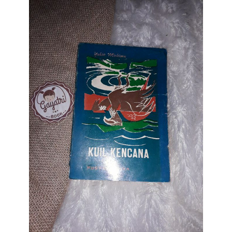 Kuil Kencana -- ROMAN LAWAS (Yukio Mishimu)