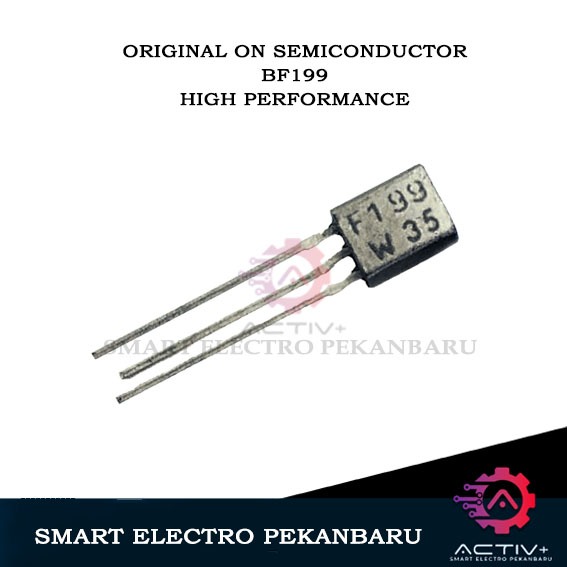 ORIGINAL TRANSISTOR BF199 TO-92 ON SEMICONDUCTOR TO92 HIGH FREQUENCY F199 F 199 NPN TRANSISTOR ASLI 