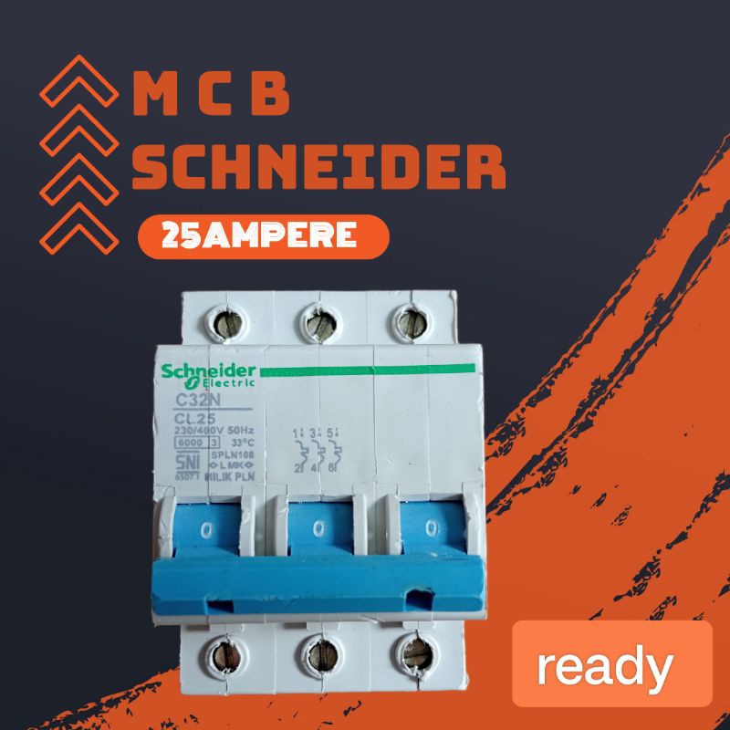 MCB SCHNEIDER 25 AMPERE 3PHASE DIJAMIN ORIGINAL