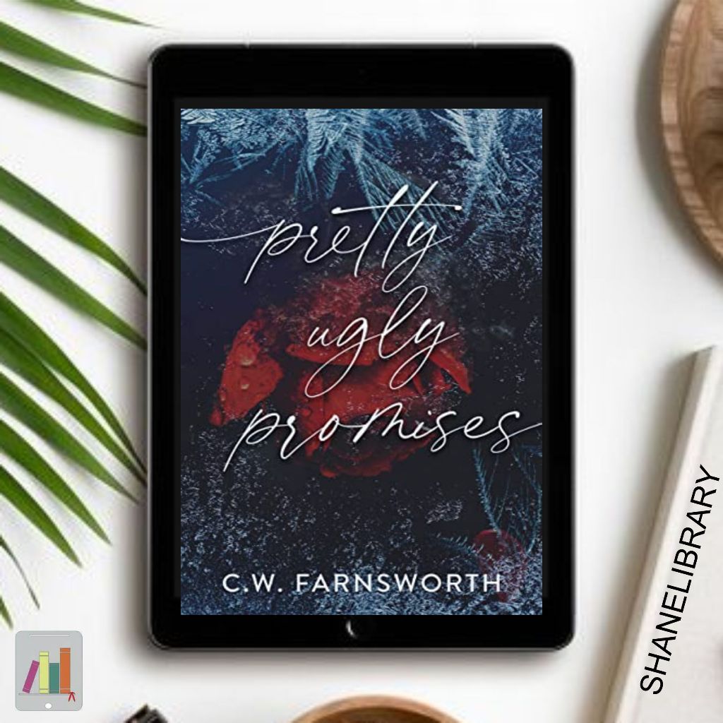 

Pretty Ugly Promises by C.W. Fransworth