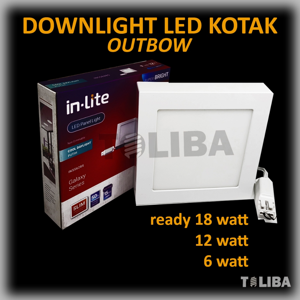 lampu downlight inlite led panel outbow kotak luar plafon / lampu led downlight kotak 6 watt / downl