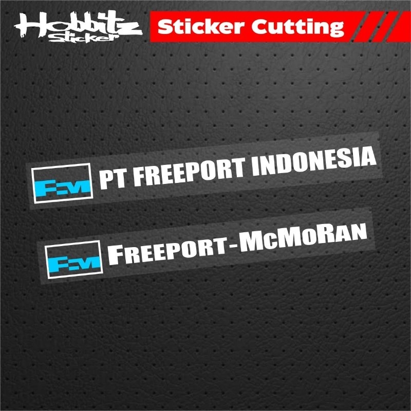 

STIKER FREEPORT INDONESIA MCMORANT STICKER CUTTING