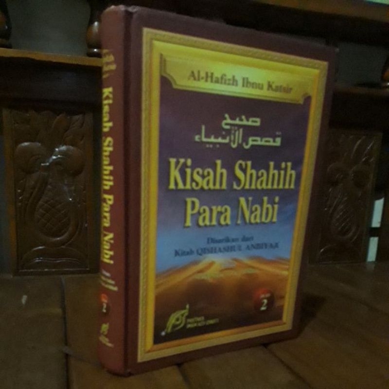 KISAH SHAHIH PARA NABI JILID 2 - AL HAFIZH IBNU KATSIR