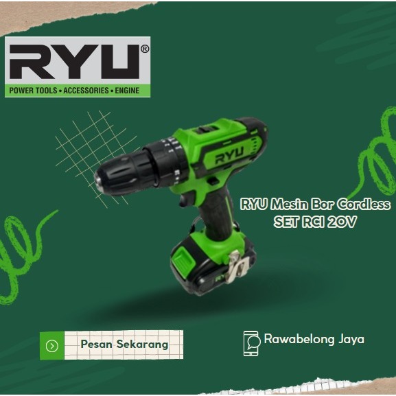 RYU Mesin Bor Cordless SET RCI 20V / Cordless / Mesin Bor Baterai 20V