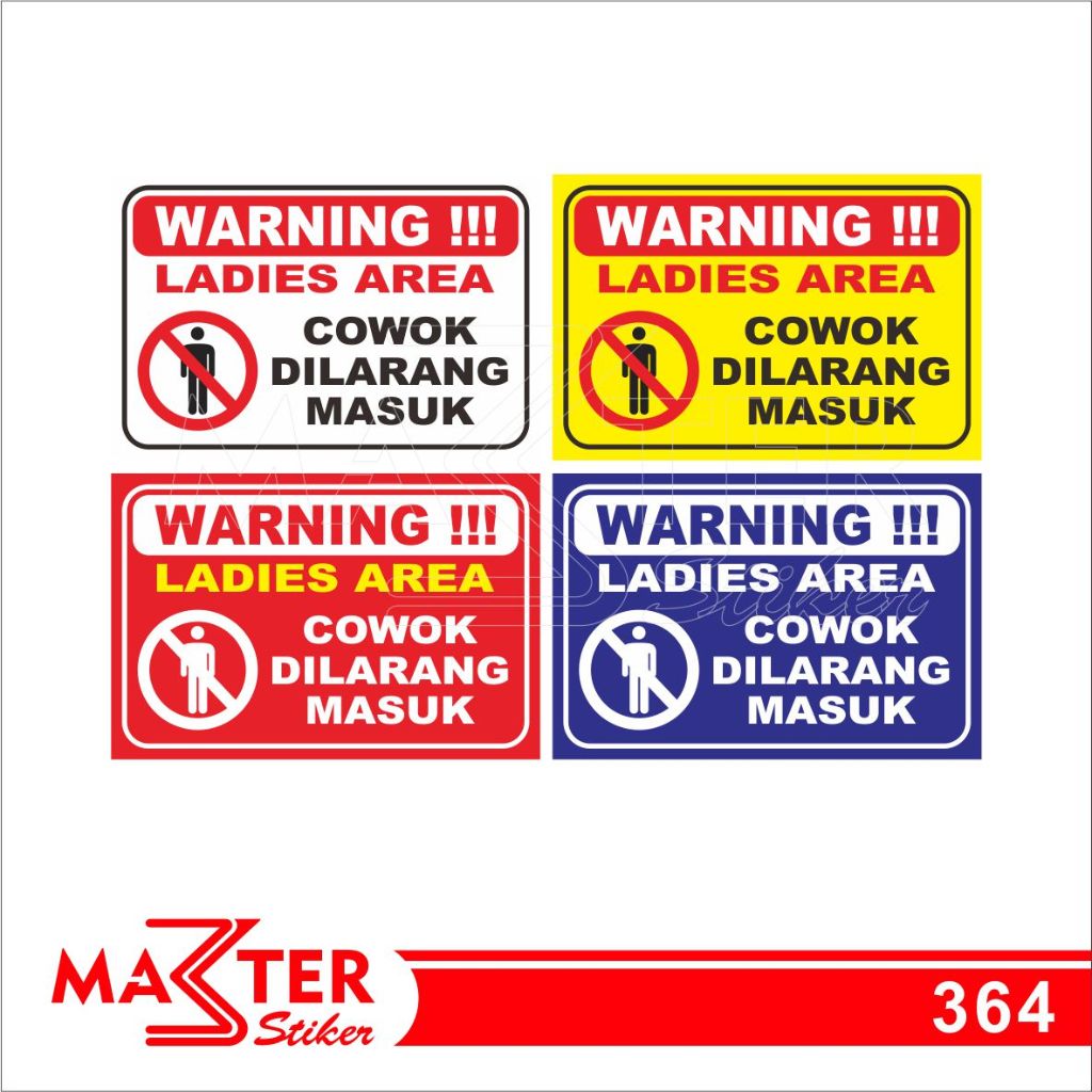 

364 - Stiker Ladies Area, Cowok/Laki-Laki Dilarang Masuk, Sticker Vinyl, Tahan Air, dan Bisa Custom