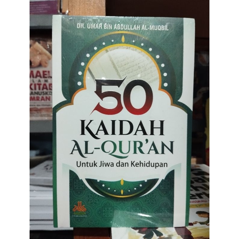 50 Kaidah Al-Quran Untuk Jiwa dan Kehidupan