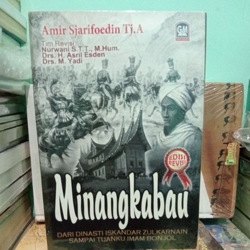 Minangkabau dari Dinasti Iskandar Zulkarnain sampai Tuanku Imam Bonjol