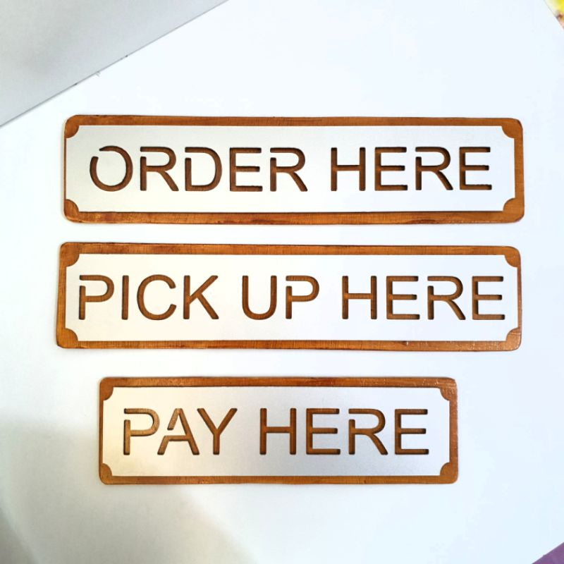 sign cafe order here pick up here pay here sign kasir pesan