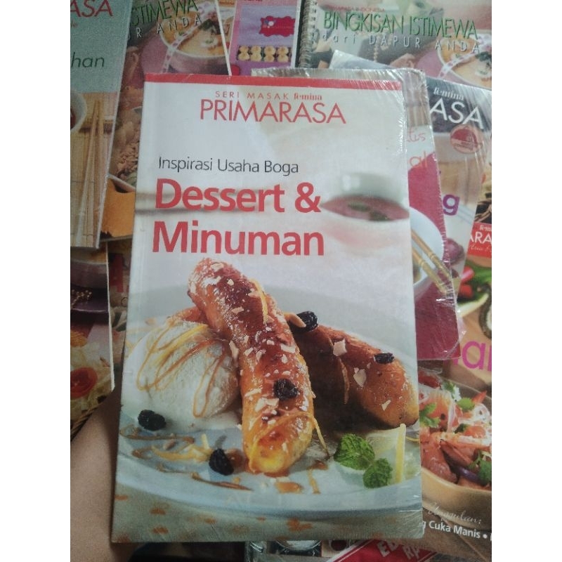 

Seri masak Femina PRIMARASA INSPIRASI USAHA BOGA DESSERT DAN MINUMAN