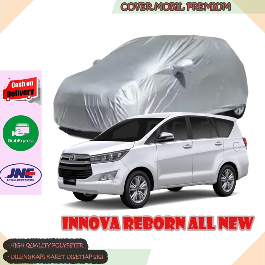 BODY COVER MOBIL SELIMUT PENUTUP SARUNG MOBIL CAR COVER Toyota Innova Reborn 2016 2017 2018 2019 202