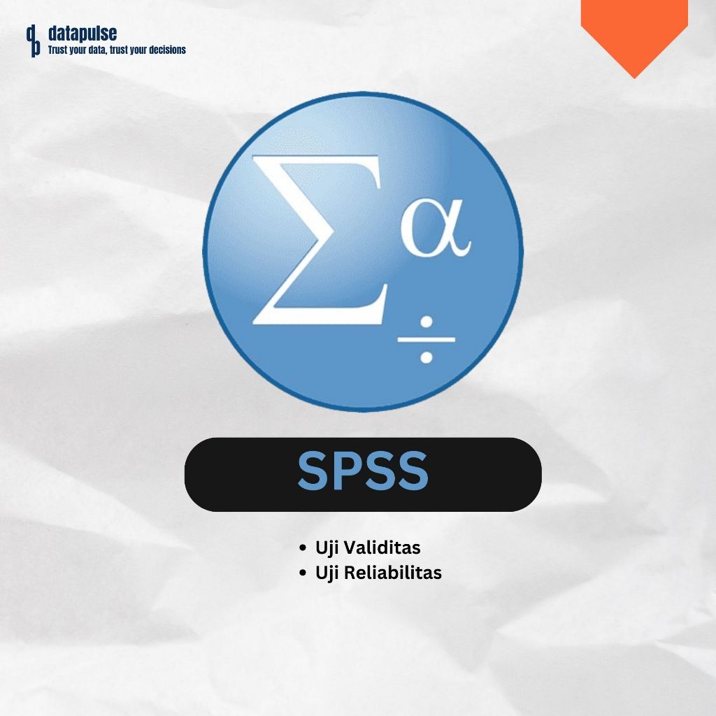 SPSS - Uji Validitas & Reliabilitas