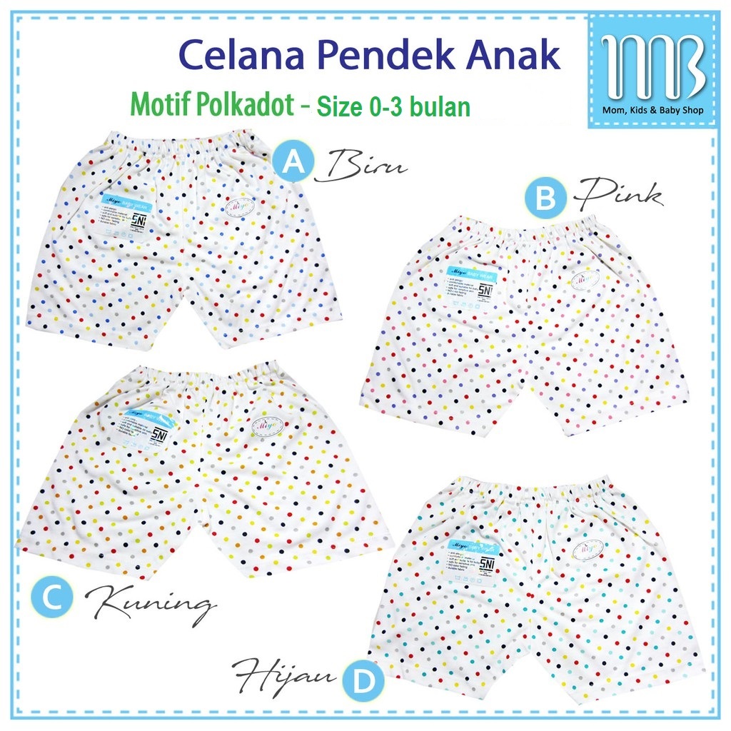 MIYO 3 pcs Celana Pendek Bayi Bintik Polkadot Size Ukuran Newborn NB 0-3 Bulan
