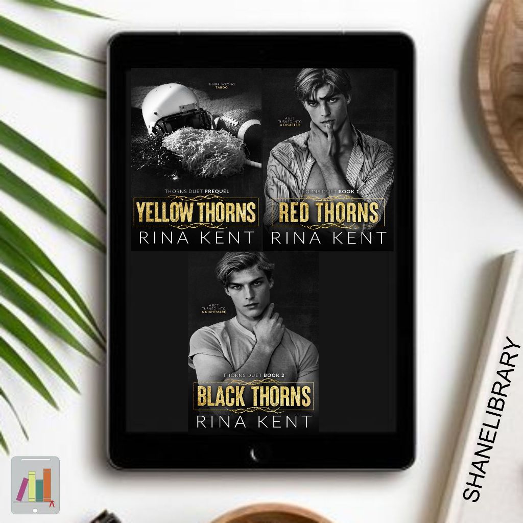 

Yellow Thorns, Red Thorns, Black Thorns by Rina Kent