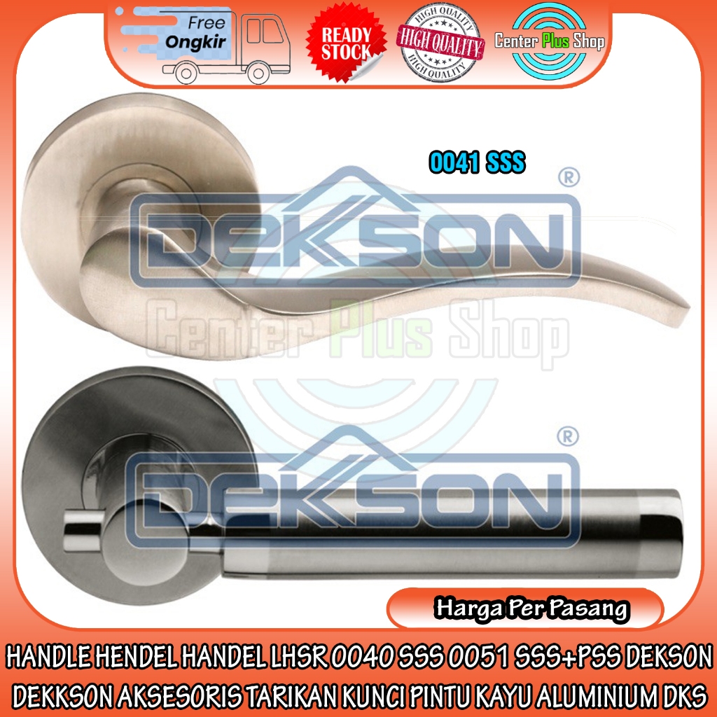 DEKSON LEVER LHSR 0040 SSS 0051 SSS+PSS DEKKSON HANDLE GEMBOK HENDEL HANDEL PINTU CANTOLAN KONCI KAI