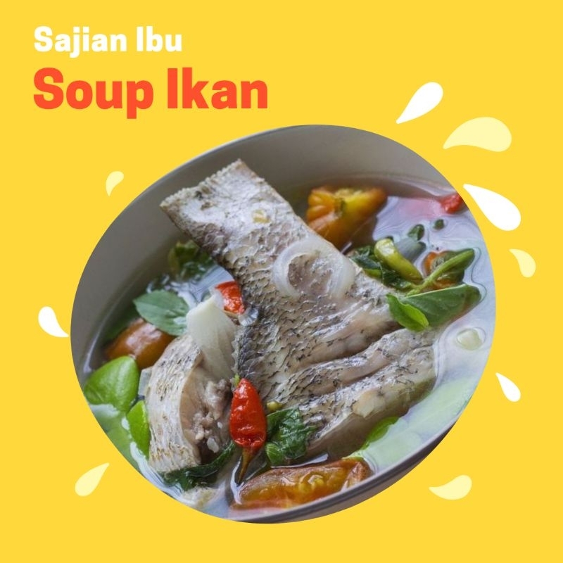

SOUP IKAN GURAME / NILA