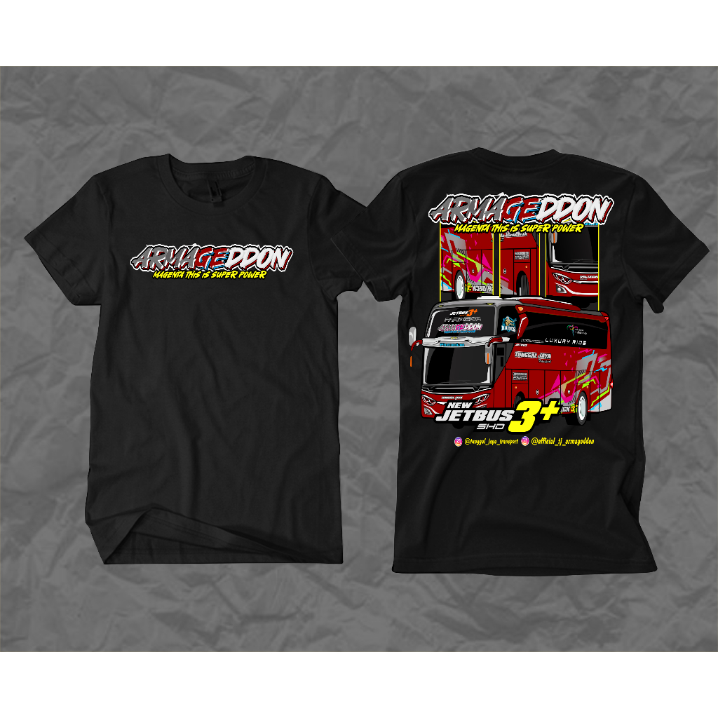 KAOS BUS TUNGGAL JAYA (ARMAGEDDON) KAOS ANAK DAN DEWASA