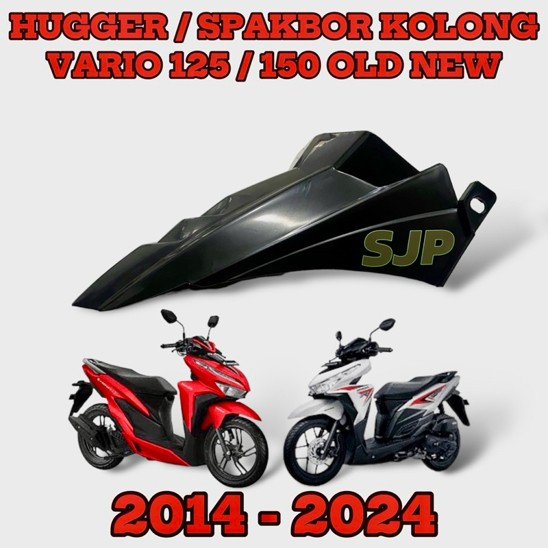 Hugger spakbor kolong vario 125 old new vario 150 old new 2014-2024