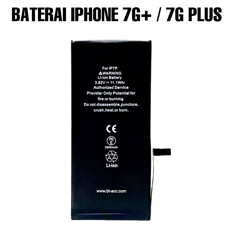 BATERAI COMPATIBLE FOR IPHONE 7G+ / IPHONE 7G PLUS / IPHONE 7+ / IPHONE 7 PLUS