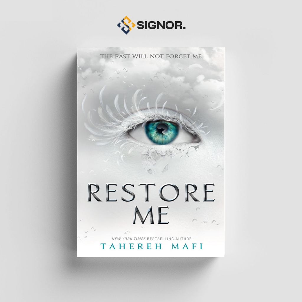 

[ENG2038] Restore Me (The Past Will Not Forget Me) - Tahereh Mafi
