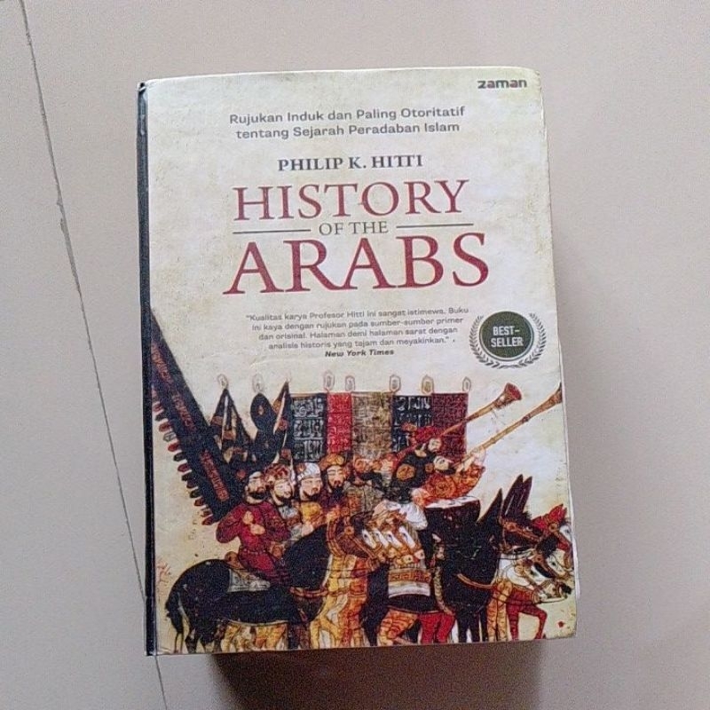 HISTORY OF THE ARABS karya Philip K. Hitti