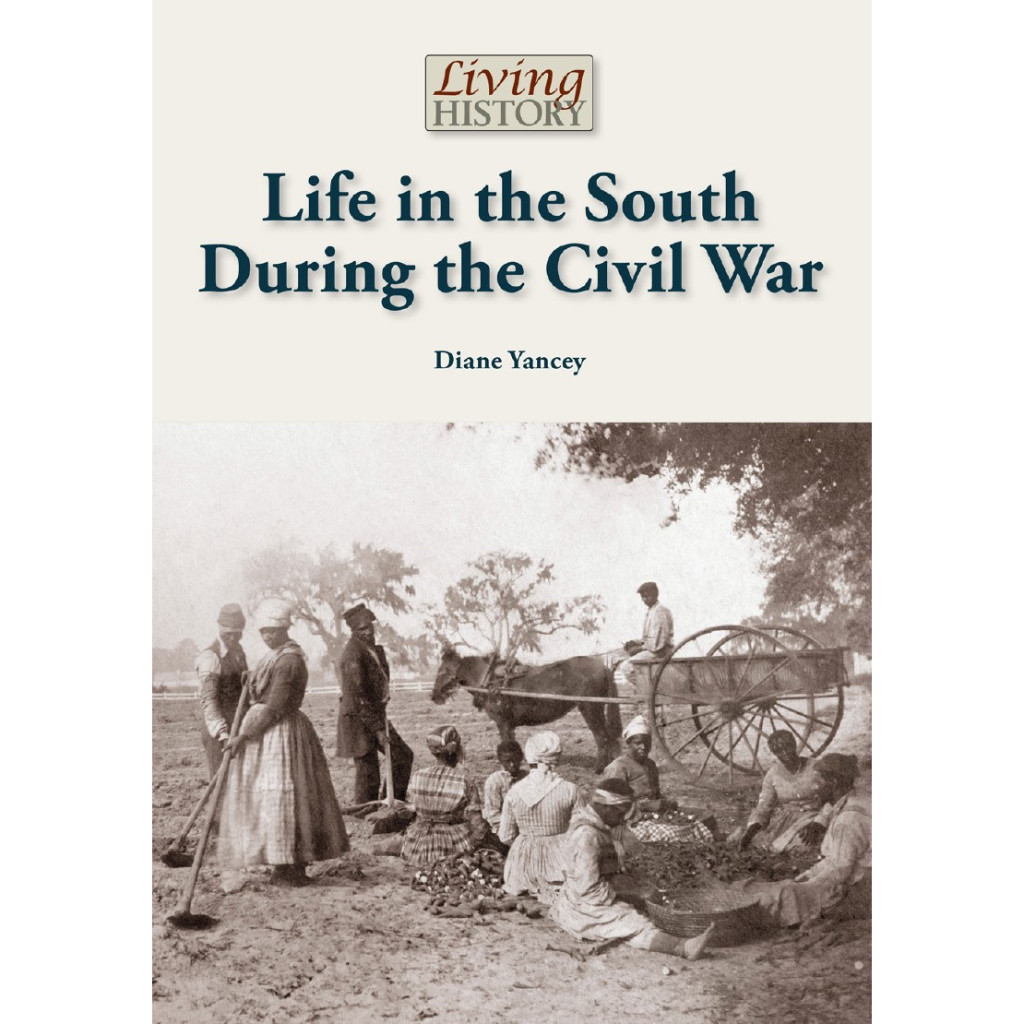 

Living History - Life in the South During the Civil War (Sejarah / D)
