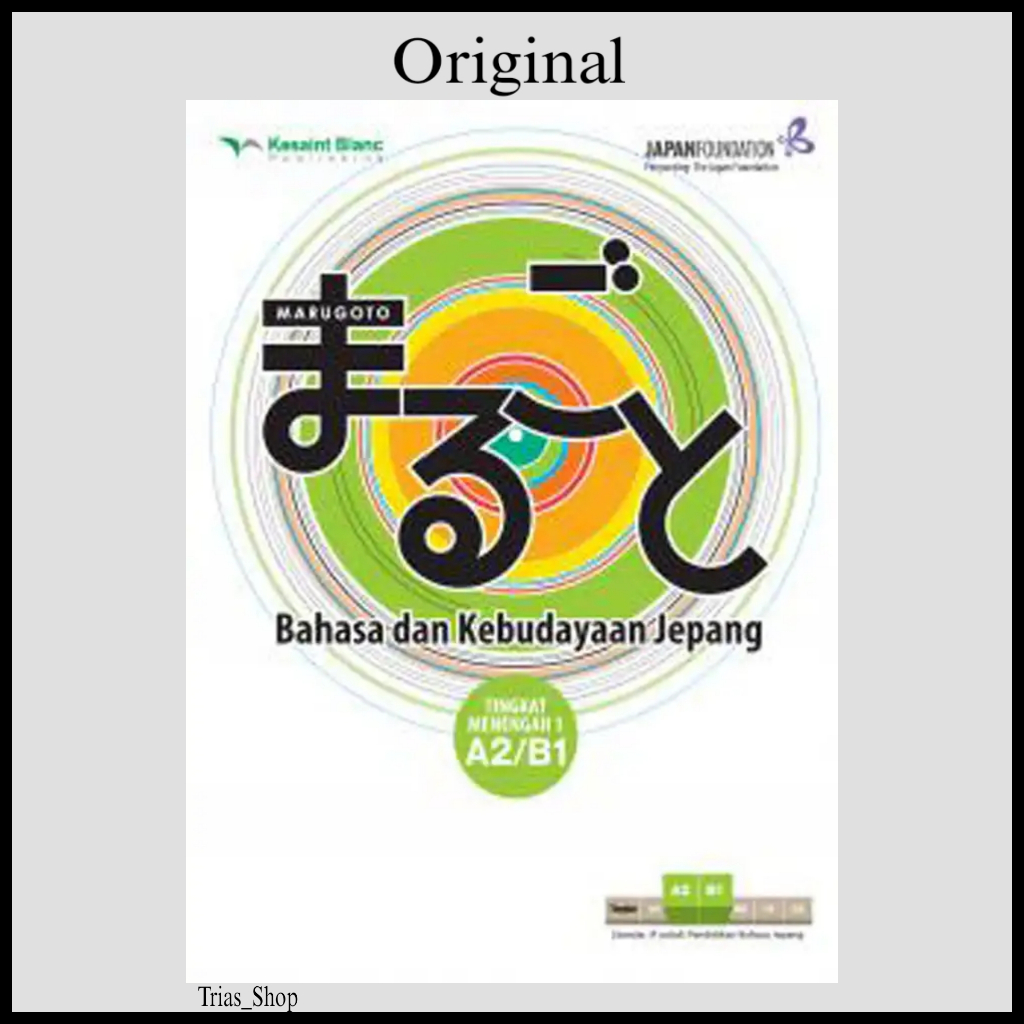Buku Marugoto: Bahasa dan Kebudayaan Jepang tingkat A2-B1