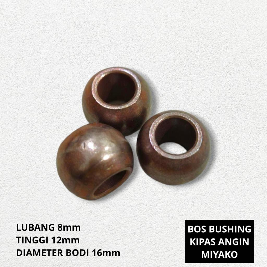 Bos Kipas Angin Miyako Bushing Boshing Bearing Motor Miyako