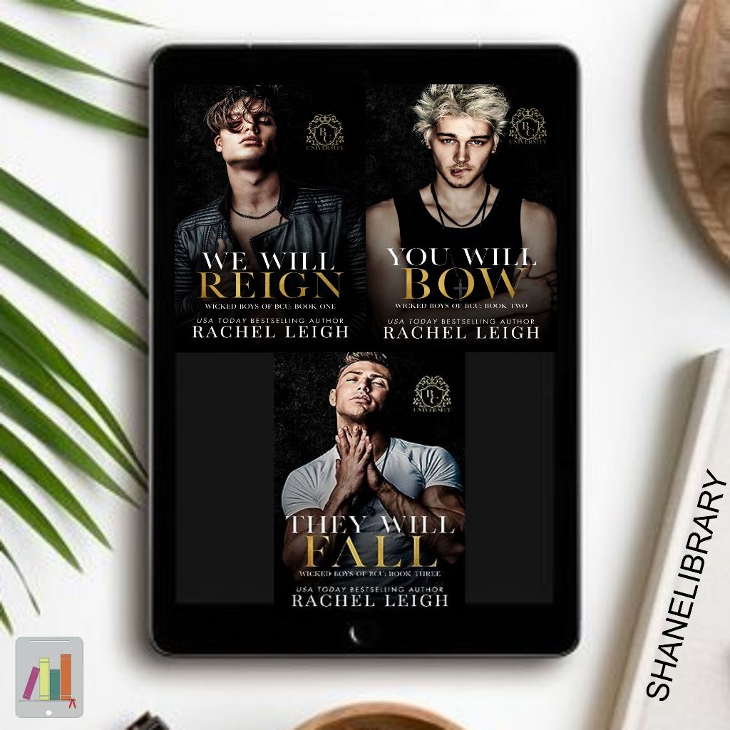 

We Will Reign, You Will Bow, They Will Fall by Rachel Leigh