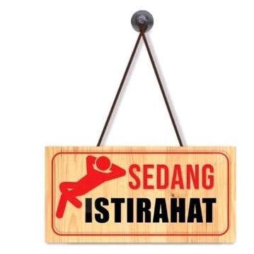 Sedang Sholat dan sedang Istirahat sign bolak balik Papan Mdf