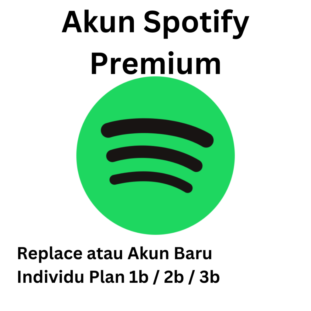 AKUN SPOTIFY PREMIUM REPLACE AKUN ATAU AKUN DARI SELLER