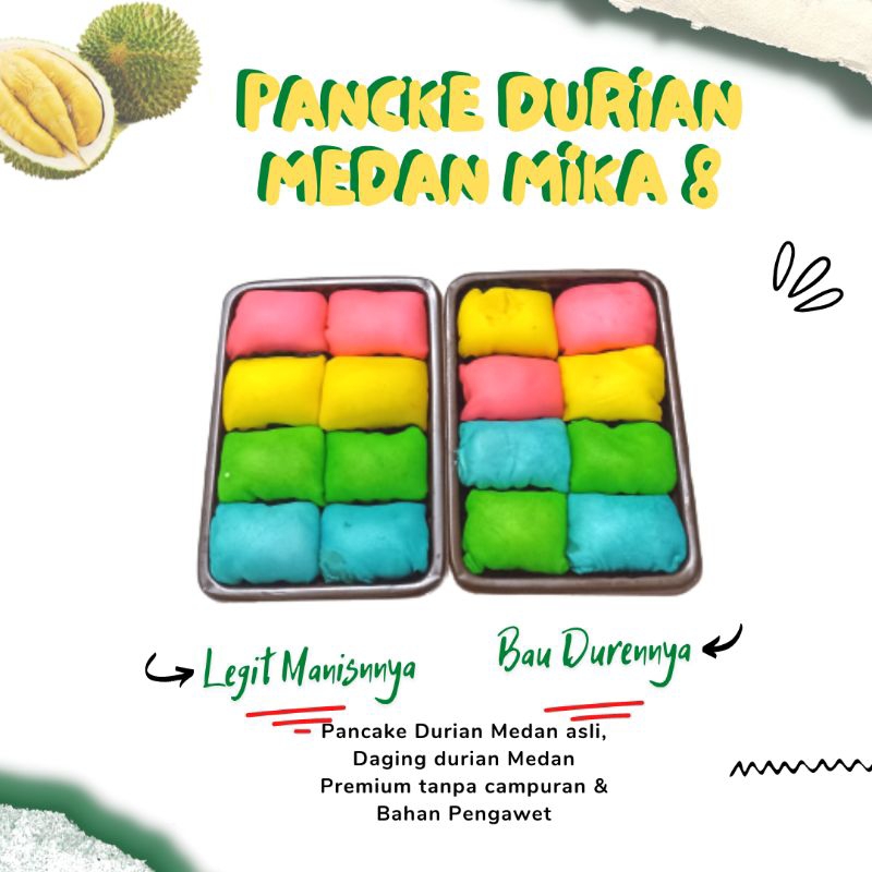 

Pancake durian premium medan mika 8