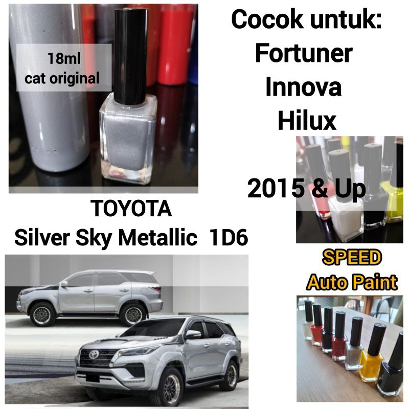 TOYOTA SILVER SKY METALLIC 1D6 CAT OLES PENGHILANG BARET BODY CAT MOBIL TOYOTA FORTUNER INNOVA HILUX