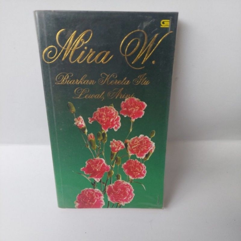 Mira W.  Biarkan Kereta Itu Lewat, Arini