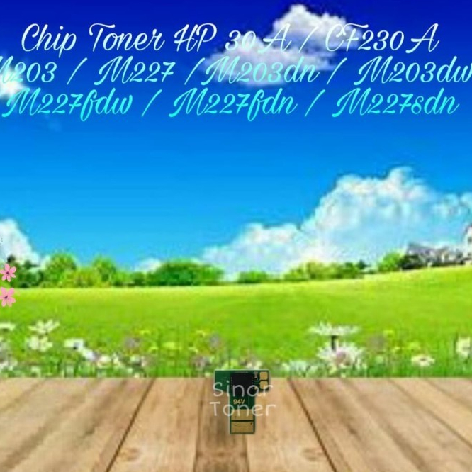 Chip Toner Reset HP 30A CF230A M203 M227 M227sdn M227fdn M227fw M203dn
