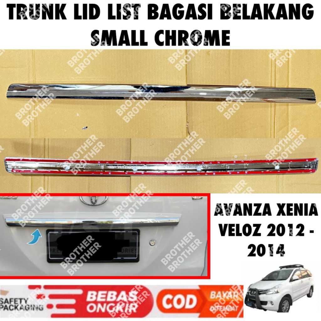 Trunk Lid Avanza Xenia Veloz 2012 2013 2014 List Bagasi Belakang Small Cover Chrome