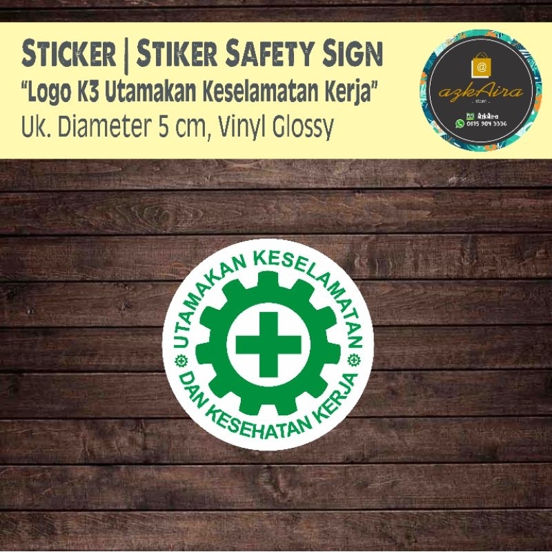 

Sticker Stiker Logo K3 Utamakan Keselamatan & Kesehatan Kerja