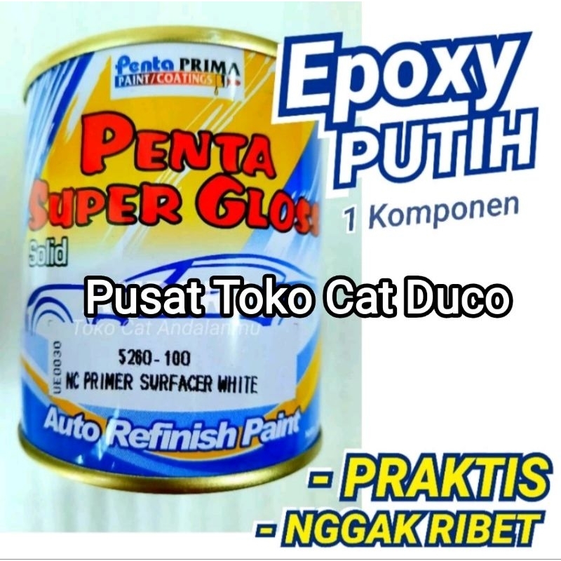 Epoxy Putih Penta Super Gloss Primer Surfacer White 200 ml  Dasaran Cat Dasar Poxy Poksi Foksi Voksi