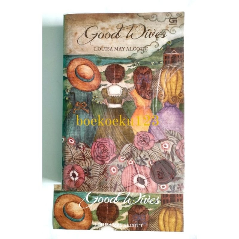 NOVEL KLASIK LAMA PL CAP MAWAR MERAH LOUISA MAY ALCOTT, GOOD WIVES - LITTLE WOMEN PART II
