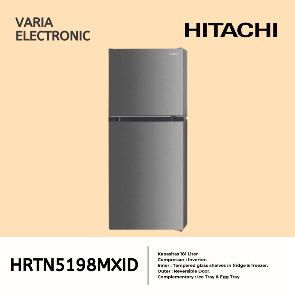 Kulkas 2 Pintu HITACHI HRTN5198MXID 181 Liter