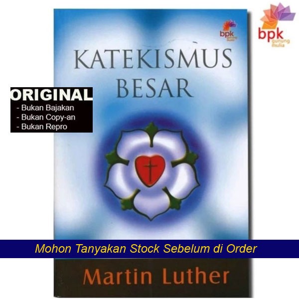 KATEKISMUS BESAR MARTIN LUTHER