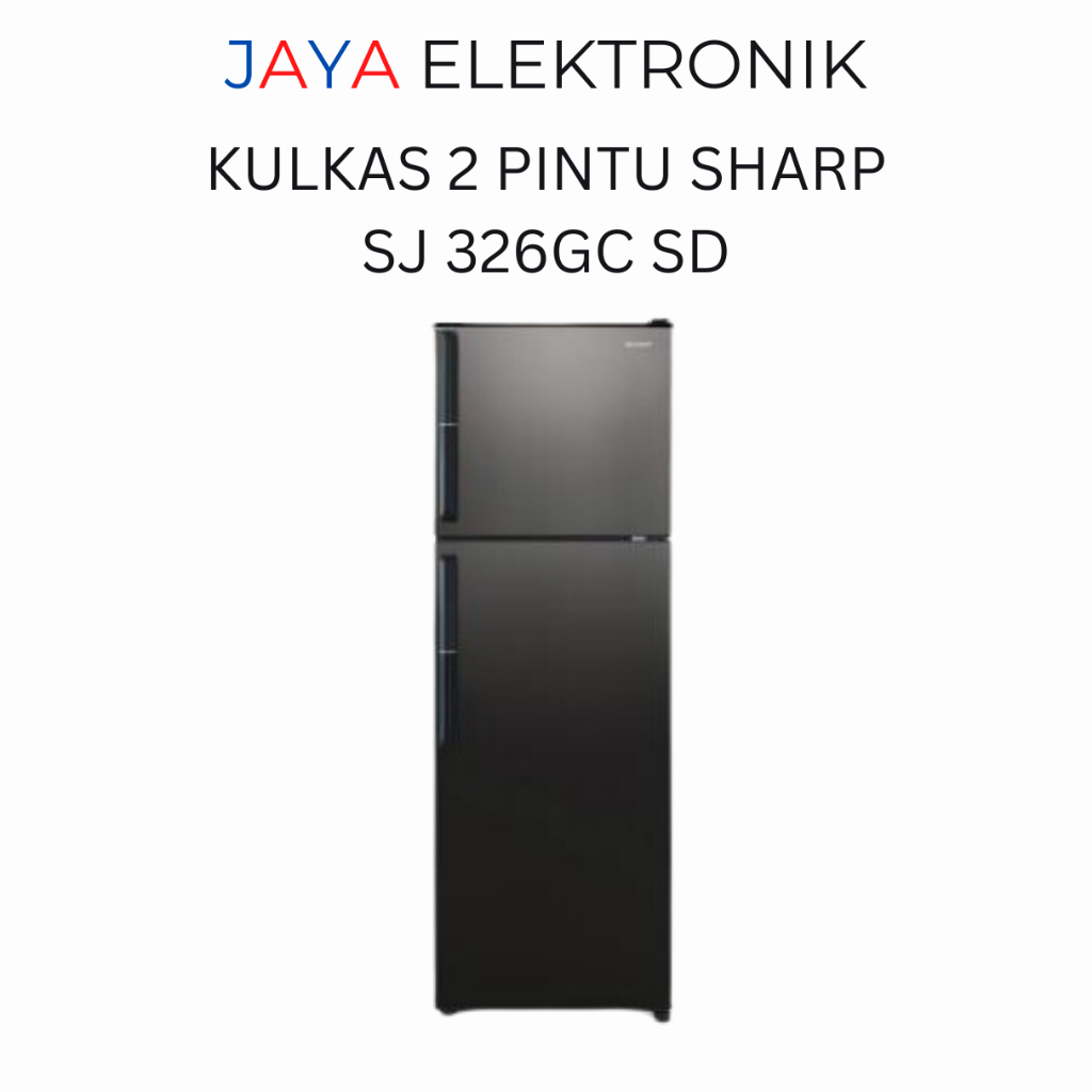 Kulkas 2 Pintu SINGKAWANG SHARP SJ 326GC SD/SR
