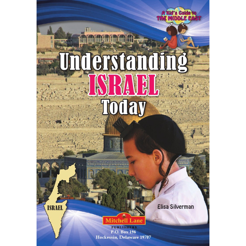 

A Kid's Guide to the Middle East - Understanding Israel Today (D)