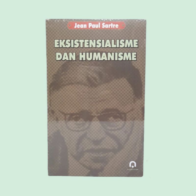 Eksistensialisme dan humanisme - Jean paul sartre
