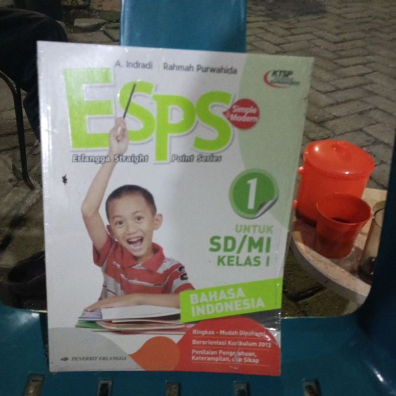 BUKU ESPS BAHASA INDONESIA SD KELAS 1 KTSP 20O6 PENERBIT ERLANGGA
